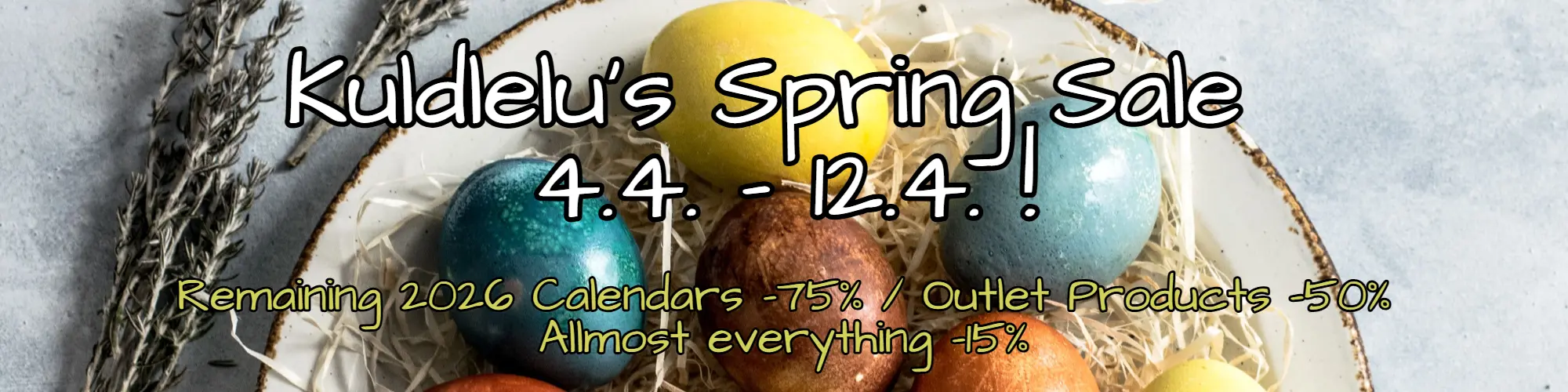 Kuldlelu's Spring Sale until 12.4.2024